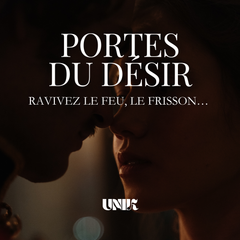 Portes du Désir - Ravivez le feu, le frisson…
